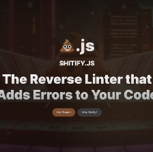 Introducing Shitify —  A Reverse Linter. Add errors to your code.
